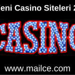 En Yeni Casino Siteleri www.mailce.com